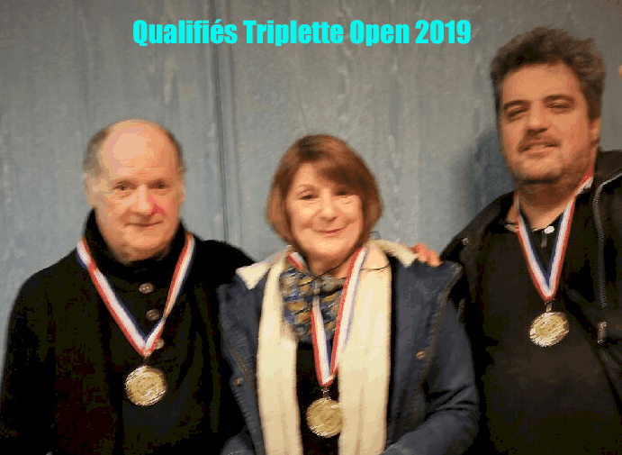 Qualifiés Triplettes Open 2019